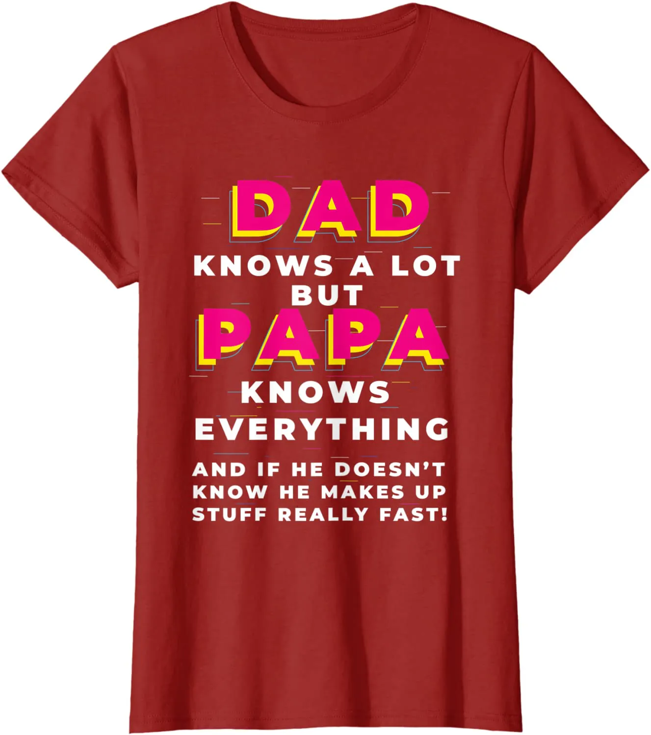 Dad Knows A Lot But...Father's Day T-Shirt